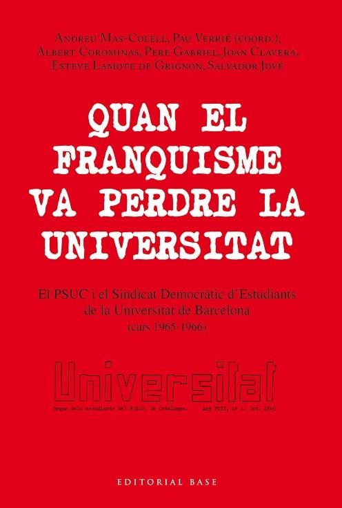 QUAN EL FRANQUISME VA PERDRE LA UNIVERSITAT | 9788418434471 | MAS-COLELL, ANDREU/VERRIÉ AINAUD, PAU/COROMINAS SUBIAS, ALBERT/GABRIEL SIRVENT, PERE/CLAVERA MONJONE | Llibreria L'Odissea - Libreria Online de Vilafranca del Penedès - Comprar libros