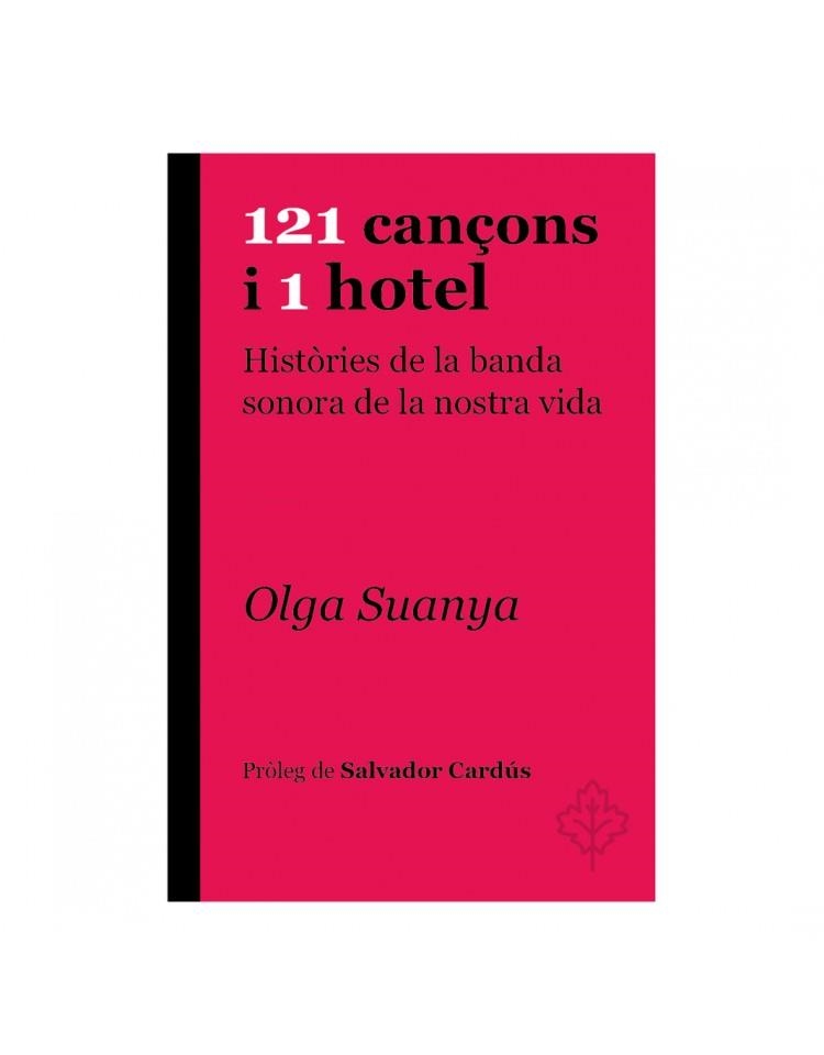 121 CANÇONS I 1 HOTEL | 9788415315957 | SUANYA, OLGA | Llibreria Online de Vilafranca del Penedès | Comprar llibres en català