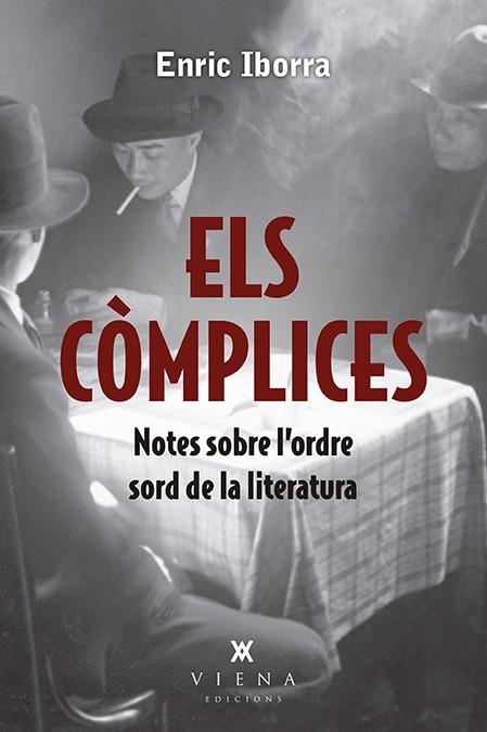 ELS CÒMPLICES | 9788417998813 | IBORRA POSADAS, ENRIC | Llibreria Online de Vilafranca del Penedès | Comprar llibres en català