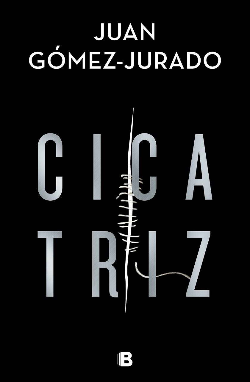 CICATRIZ | 9788466668002 | GÓMEZ-JURADO, JUAN | Llibreria Online de Vilafranca del Penedès | Comprar llibres en català