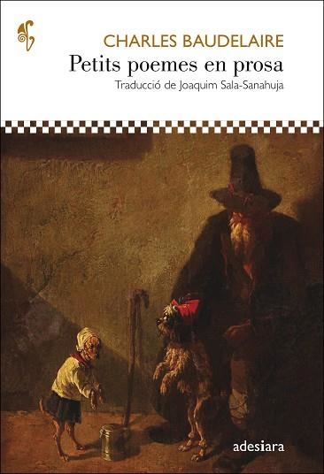 PETITS POEMES EN PROSA | 9788416948659 | BAUDELAIRE, CHARLES | Llibreria Online de Vilafranca del Penedès | Comprar llibres en català