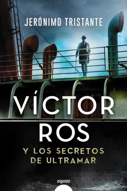 VÍCTOR ROS Y LOS SECRETOS DE ULTRAMAR | 9788491894940 | TRISTANTE, JERÓNIMO | Llibreria Online de Vilafranca del Penedès | Comprar llibres en català