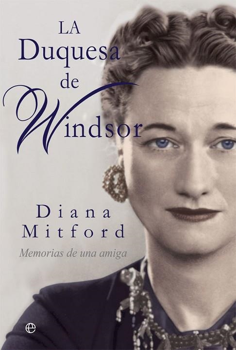 LA DUQUESA DE WINDSOR | 9788413840451 | MITFORD, DIANA | Llibreria Online de Vilafranca del Penedès | Comprar llibres en català