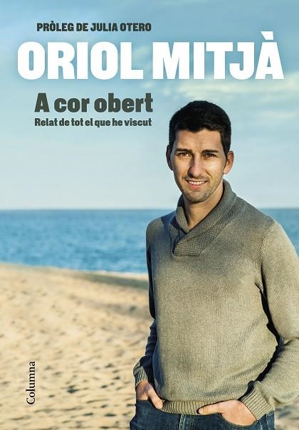 A COR OBERT | 9788466427715 | MITJÀ, ORIOL | Llibreria Online de Vilafranca del Penedès | Comprar llibres en català