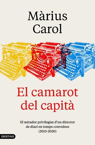 EL CAMAROT DEL CAPITÀ | 9788497103190 | CAROL, MÀRIUS | Llibreria L'Odissea - Libreria Online de Vilafranca del Penedès - Comprar libros