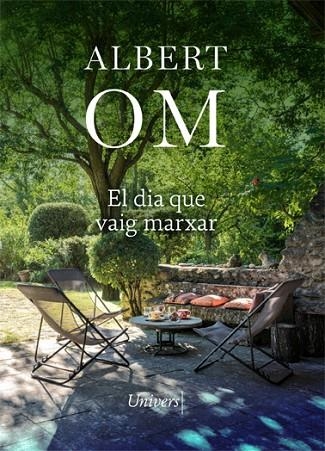 EL DIA QUE VAIG MARXAR | 9788418375514 | OM, ALBERT | Llibreria Online de Vilafranca del Penedès | Comprar llibres en català