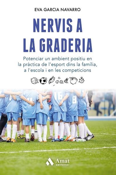 NERVIS A LA GRADERIA | 9788418114618 | GARCIA NAVARRO, EVA | Llibreria Online de Vilafranca del Penedès | Comprar llibres en català