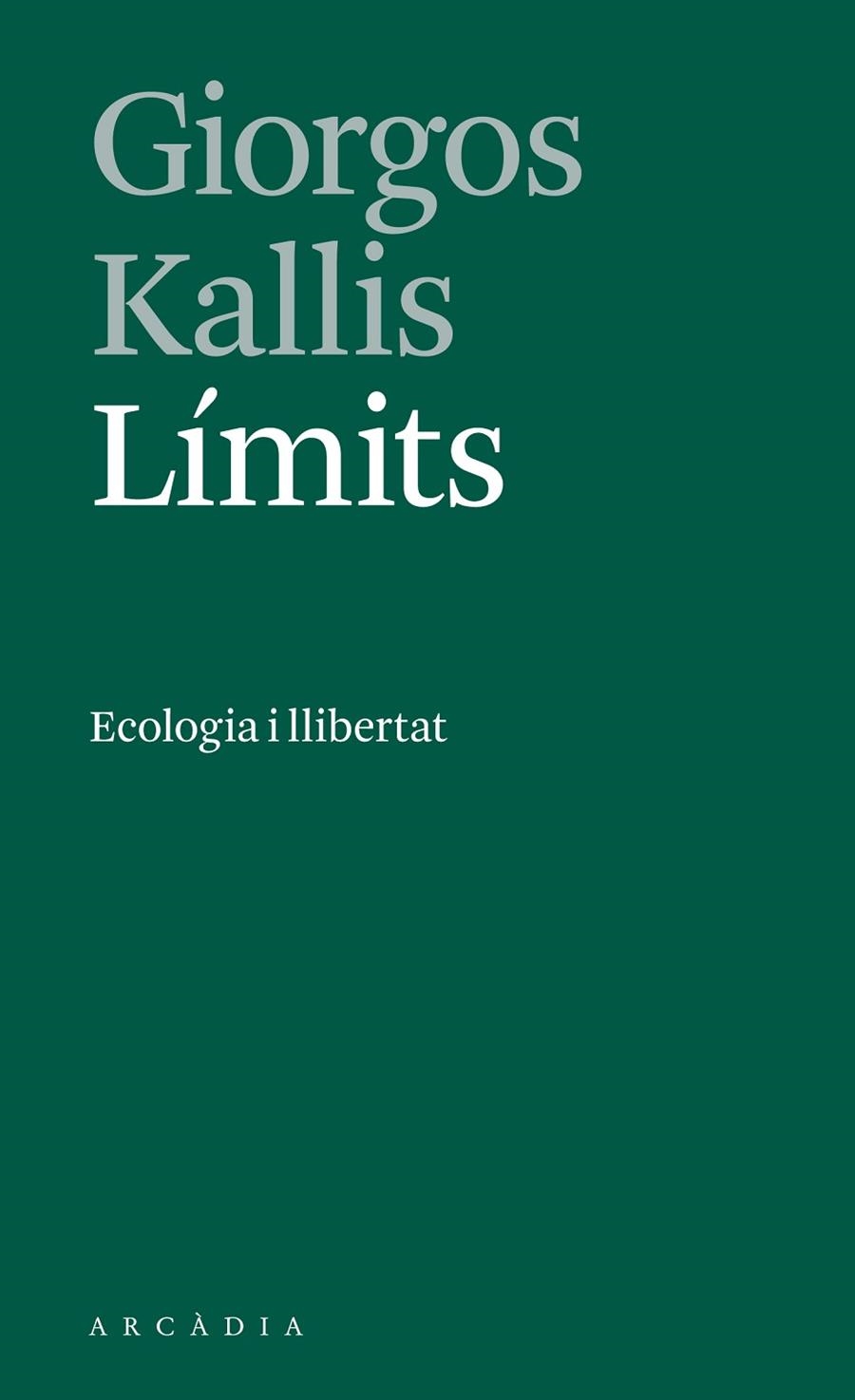 LÍMITS | 9788412273533 | KALLIS, GIORGOS | Llibreria Online de Vilafranca del Penedès | Comprar llibres en català