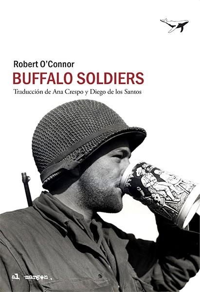 BUFFALO SOLDIERS | 9788412220568 | O'CONNOR, ROBERT | Llibreria Online de Vilafranca del Penedès | Comprar llibres en català