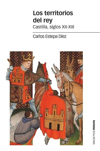 LOS TERRITORIOS DEL REY | 9788417945152 | ESTEPA DÍEZ, CARLOS | Llibreria Online de Vilafranca del Penedès | Comprar llibres en català