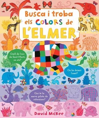 BUSCA I TROBA ELS COLORS DE L'ELMER | 9788448857349 | MCKEE, DAVID | Llibreria Online de Vilafranca del Penedès | Comprar llibres en català