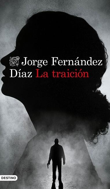 LA TRAICIÓN | 9788423359257 | FERNÁNDEZ DÍAZ, JORGE | Llibreria Online de Vilafranca del Penedès | Comprar llibres en català