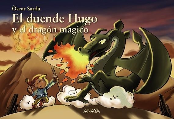 EL DUENDE HUGO Y EL DRAGÓN MÁGICO | 9788469886069 | SARDÀ, ÒSCAR | Llibreria Online de Vilafranca del Penedès | Comprar llibres en català