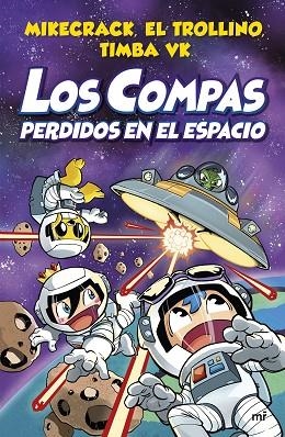 LOS COMPAS PERDIDOS EN EL ESPACIO | 9788427048348 | MIKECRACK, EL TROLLINO Y TIMBA VK | Llibreria L'Odissea - Libreria Online de Vilafranca del Penedès - Comprar libros