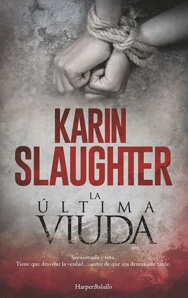 LA ÚLTIMA VIUDA | 9788418623011 | SLAUGHTER, KARIN | Llibreria Online de Vilafranca del Penedès | Comprar llibres en català