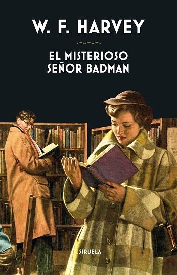 EL MISTERIOSO SEÑOR BADMAN | 9788418708237 | HARVEY, WILLIAM FRYER | Llibreria Online de Vilafranca del Penedès | Comprar llibres en català