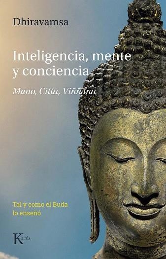 INTELIGENCIA MENTE Y CONCIENCIA | 9788499888460 | DHIRAVAMSA, VICHITR RATNA | Llibreria Online de Vilafranca del Penedès | Comprar llibres en català