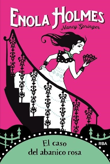 ENOLA HOLMES 4. EL CASO DEL ABANICO ROSA | 9788427215894 | SPRINGER NANCY | Llibreria Online de Vilafranca del Penedès | Comprar llibres en català