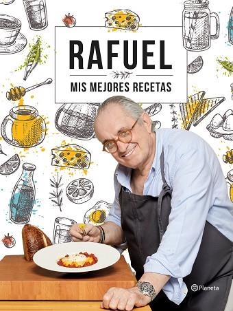 MIS MEJORES RECETAS | 9788408239055 | RAFUEL | Llibreria Online de Vilafranca del Penedès | Comprar llibres en català