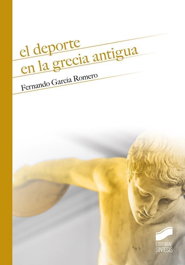 EL DEPORTE EN LA GRECIA ANTIGUA | 9788491712770 | GARCÍA ROMERO, FERNANDO | Llibreria Online de Vilafranca del Penedès | Comprar llibres en català