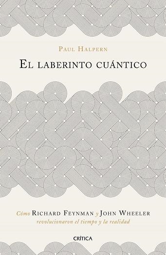 EL LABERINTO CUÁNTICO | 9788491990918 | HALPERN, PAUL | Llibreria Online de Vilafranca del Penedès | Comprar llibres en català