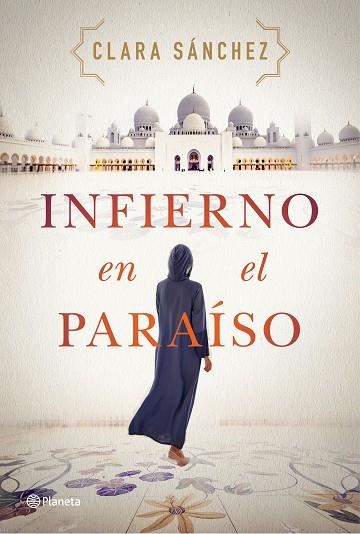 INFIERNO EN EL PARAÍSO | 9788408242260 | SÁNCHEZ, CLARA | Llibreria Online de Vilafranca del Penedès | Comprar llibres en català