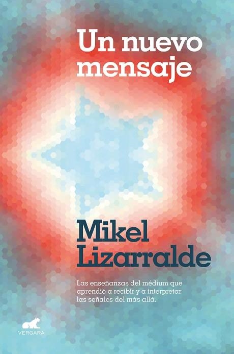 UN NUEVO MENSAJE | 9788418045080 | LIZARRALDE, MIKEL | Llibreria Online de Vilafranca del Penedès | Comprar llibres en català