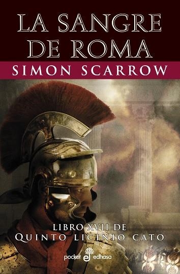 LA SANGRE DE ROMA XVII | 9788435021982 | SCARROW, SIMON | Llibreria Online de Vilafranca del Penedès | Comprar llibres en català