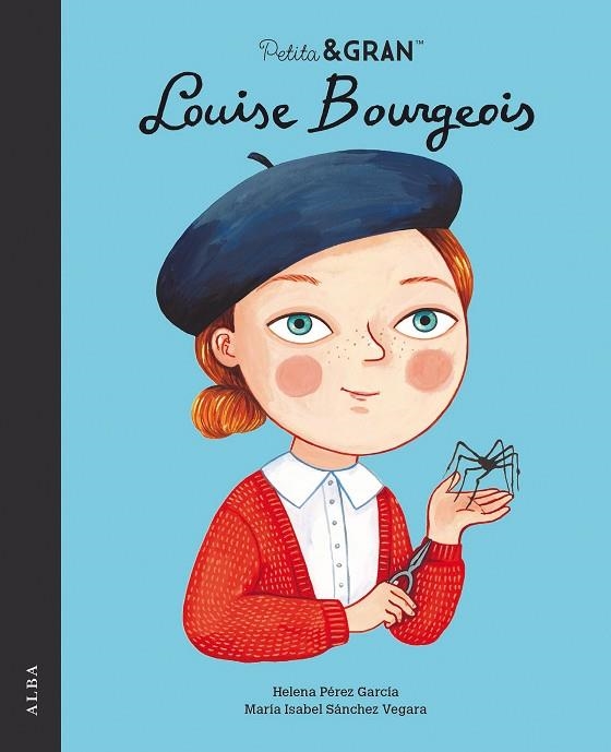 PETITA & GRAN LOUISE BOURGEOIS | 9788490657744 | SÁNCHEZ VEGARA, MARÍA ISABEL | Llibreria Online de Vilafranca del Penedès | Comprar llibres en català