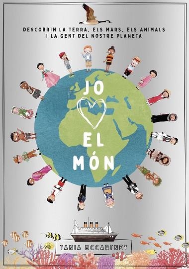 JO ESTIMO EL MÓN | 9788418444289 | MCCARTNEY, TANIA | Llibreria Online de Vilafranca del Penedès | Comprar llibres en català