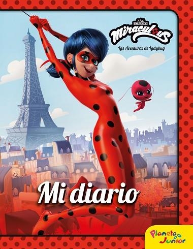 MIRACULOUS. LAS AVENTURAS DE LADYBUG. MI DIARIO | 9788408225935 | MIRACULOUS | Llibreria Online de Vilafranca del Penedès | Comprar llibres en català