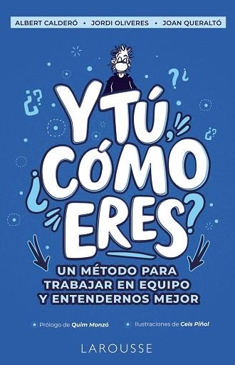 Y TÚ, ¿CÓMO ERES? | 9788418473166 | CALDERÓ CABRE, ALBERT/OLIVERES PRATS, JORDI/QUERALTÓ IBÁÑEZ, JOAN | Llibreria Online de Vilafranca del Penedès | Comprar llibres en català