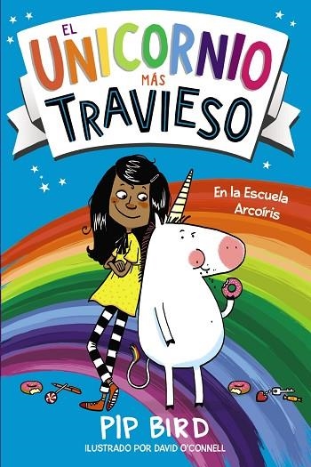 EL UNICORNIO MÁS TRAVIESO | 9788469886045 | BIRD, PIP | Llibreria Online de Vilafranca del Penedès | Comprar llibres en català