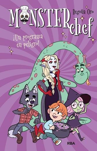 MONSTERCHEF 3. ¡UN PROGRAMA EN PELIGRO! | 9788427219830 | ORO BEGOÑA | Llibreria Online de Vilafranca del Penedès | Comprar llibres en català