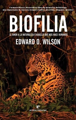 BIOFILIA | 9788417800574 | WILSON, EDWARD O. | Llibreria Online de Vilafranca del Penedès | Comprar llibres en català