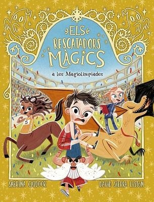 ELS RESCATADORS MÀGICS 7. A LES MAGIOLIMPÍADES | 9788424669461 | CATDOOR, SABRINA | Llibreria Online de Vilafranca del Penedès | Comprar llibres en català