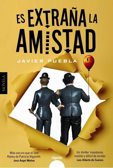 ES EXTRAÑA LA AMISTAD | 9788491895022 | PUEBLA, JAVIER | Llibreria Online de Vilafranca del Penedès | Comprar llibres en català