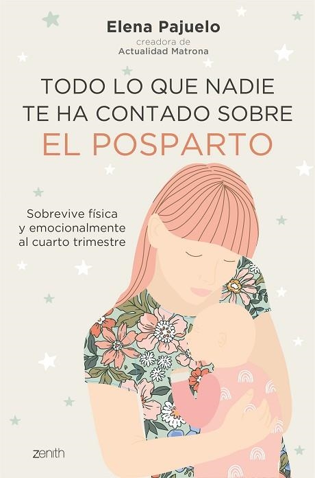 TODO LO QUE NADIE TE HA CONTADO SOBRE EL POSPARTO | 9788408241461 | PAJUELO, ELENA | Llibreria Online de Vilafranca del Penedès | Comprar llibres en català