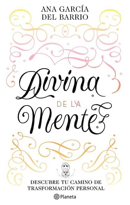 DIVINA DE LA MENTE | 9788408242291 | GARCÍA DEL BARRIO, ANA | Llibreria Online de Vilafranca del Penedès | Comprar llibres en català