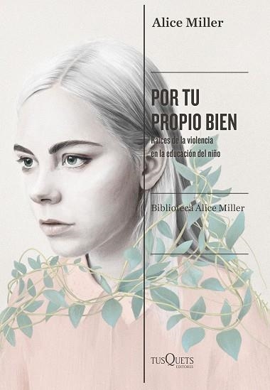 POR TU PROPIO BIEN | 9788490669679 | MILLER, ALICE | Llibreria Online de Vilafranca del Penedès | Comprar llibres en català