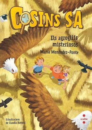 COSINS S A 6 ELS AGROGLIFS MISTERIOSOS | 9788466149594 | MENÉNDEZ-PONTE, MARÍA | Llibreria Online de Vilafranca del Penedès | Comprar llibres en català