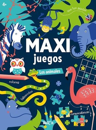 MAXI JUEGOS  LOS ANIMALES | 9789403225685 | BALLON | Llibreria Online de Vilafranca del Penedès | Comprar llibres en català