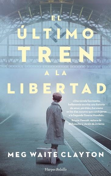 EL ÚLTIMO TREN A LA LIBERTAD | 9788418623042 | WAITE CLAYTON, MEG | Llibreria Online de Vilafranca del Penedès | Comprar llibres en català