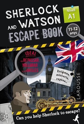 SHERLOCK & WATSON. ESCAPE BOOK PER REPASSAR ANGLÈS. 11-12 ANYS | 9788418473319 | SAINT-MARTIN, GILLES | Llibreria Online de Vilafranca del Penedès | Comprar llibres en català