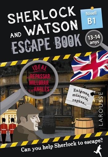 SHERLOCK & WATSON. ESCAPE BOOK PER REPASSAR ANGLÈS. 13-14 ANYS | 9788418473357 | SAINT-MARTIN, GILLES | Llibreria Online de Vilafranca del Penedès | Comprar llibres en català