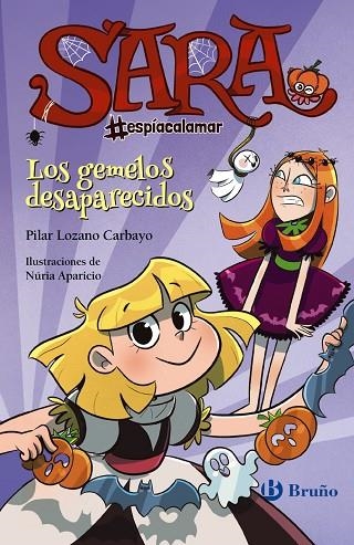 SARA ESPÍACALAMAR  LOS GEMELOS DESAPARECIDOS | 9788469629765 | LOZANO CARBAYO, PILAR | Llibreria Online de Vilafranca del Penedès | Comprar llibres en català