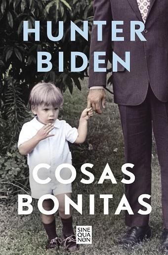 COSAS BONITAS | 9788466670203 | BIDEN, HUNTER | Llibreria Online de Vilafranca del Penedès | Comprar llibres en català