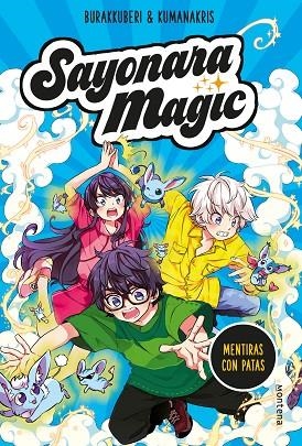 SAYONARA MAGIC 3. MENTIRAS CON PATAS (SAYONARA MAGIC 3) | 9788418057793 | BURAKKUBERI,/KUMANAKRIS, | Llibreria Online de Vilafranca del Penedès | Comprar llibres en català