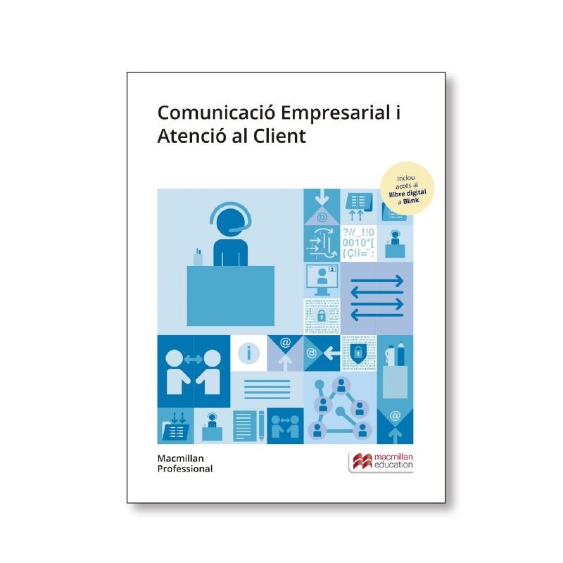 COMUNICACIÓ EMPRESARIAL I ATENCIÓ AL CLIENT | 9788417899479 | MACMILLAN PROFESIONAL | Llibreria Online de Vilafranca del Penedès | Comprar llibres en català