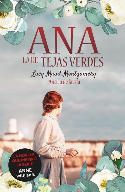 ANA, LA DE TEJAS VERDES 3 ANA LA DE LA ISLA | 9788418538476 | MONTGOMERY, LUCY MAUD | Llibreria Online de Vilafranca del Penedès | Comprar llibres en català